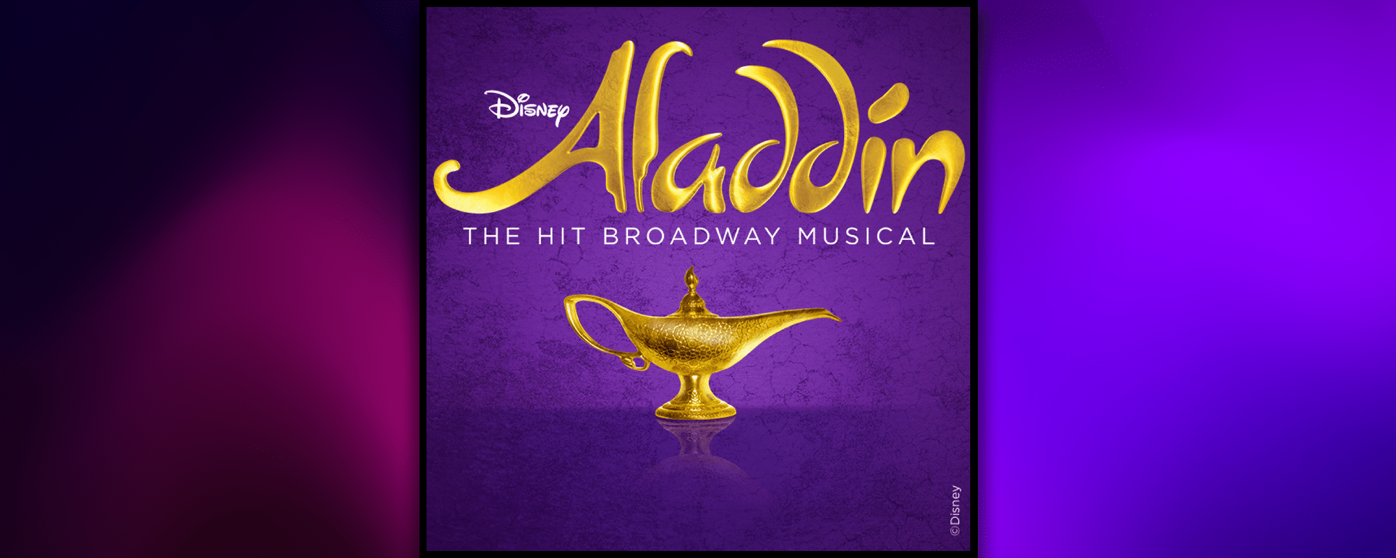 Disney's Aladdin presented by Broadway in Birmingham - Birmingham-Jefferson  Convention Complex